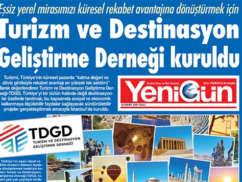 Basından TDGD Turizm ve Destinasyon Geliştirme Derneği