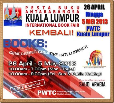 Pesta wau antarabangsa kelantan 2017. 1 Pesta Buku Antarabangsa Kuala Lumpur 2013Sumijelly Weblog