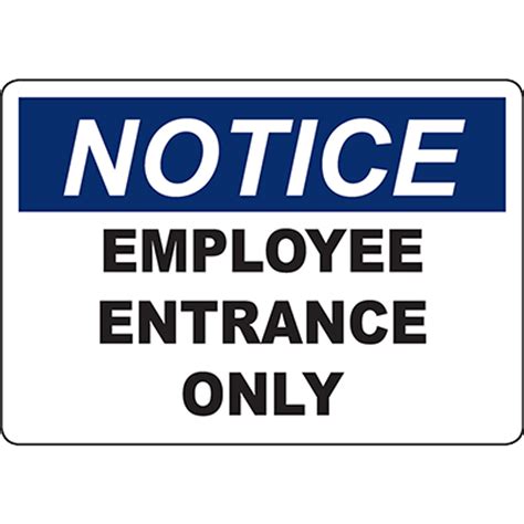 Notice Employee Entrance Only Sign Graphic Products