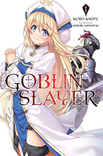 Amazon Com Goblin Slayer Vol Light Novel Goblin Slayer Light Novel EBook Kagyu