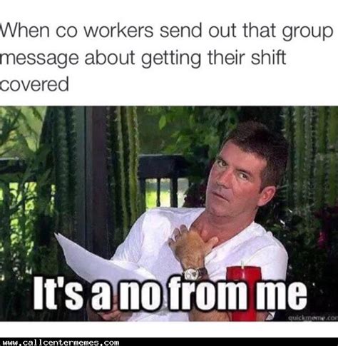Notify your manager as soon as you can—send your email before the time you should be arriving at work. 40 Funny Coworker Memes About Your Colleagues