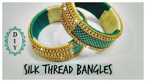 Diy Silk Thread Bangles How To Make Silk Thread Bangles Silk