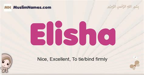 Elisha Meaning Arabic Muslim Name Elisha Meaning