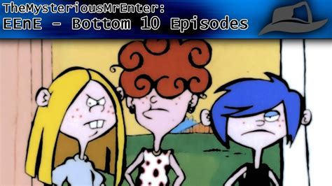 Top 10 Worst Episodes Of Ed Edd N Eddy The Mysterious Mr Enter Wiki