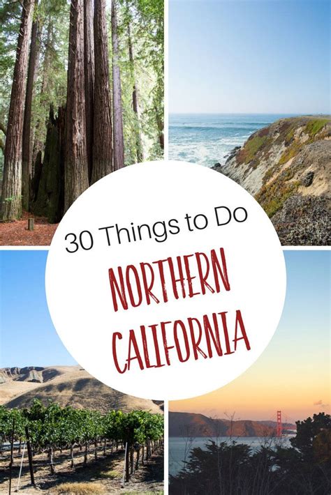 30 Things To Do In Northern California Northern California Travel