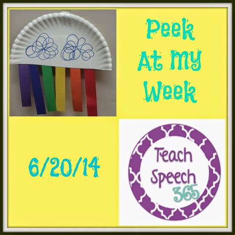 Teach Speech 365 Peek At My Week 620 Speech And Language Speech