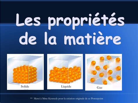 Ppt Les Propriétés De La Matière Powerpoint Presentation Free