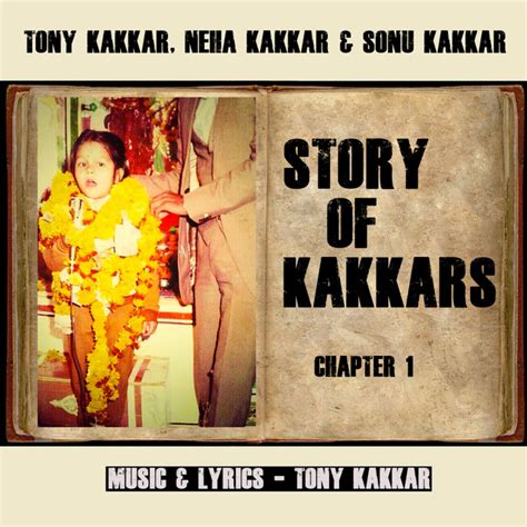 Story Of Kakkars Chapter 1 Song By Tony Kakkar Neha Kakkar Sonu