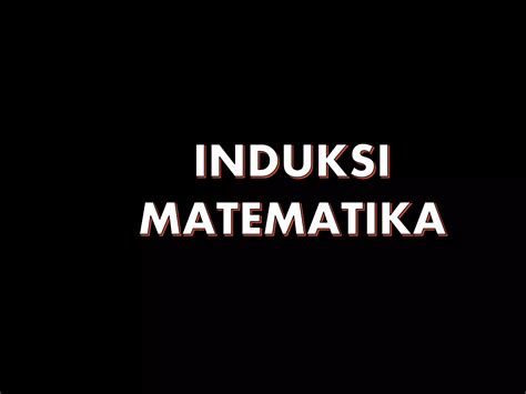 Teori bilangan (induksi matematika) | PPT