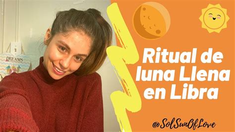 Ritual De Luna Llena En Libra ♎️ 2020 Youtube