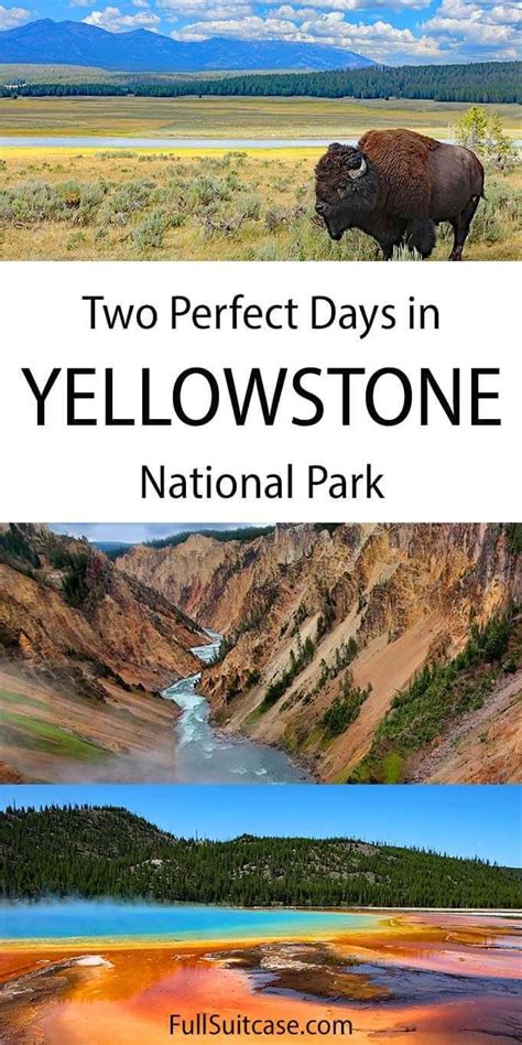 2 Days In Yellowstone Detailed Itinerary Map Must Sees And Tips