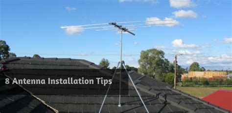 8 Antenna Installation Tips