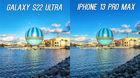 Galaxy S22 Ultra Vs Iphone 13 Pro Max Camera Video Test Comparison
