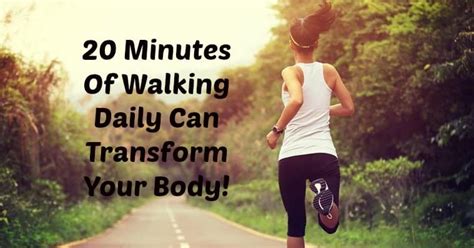 20 Minutes Of Walking Daily Can Transform Your Body And Improve Your Health