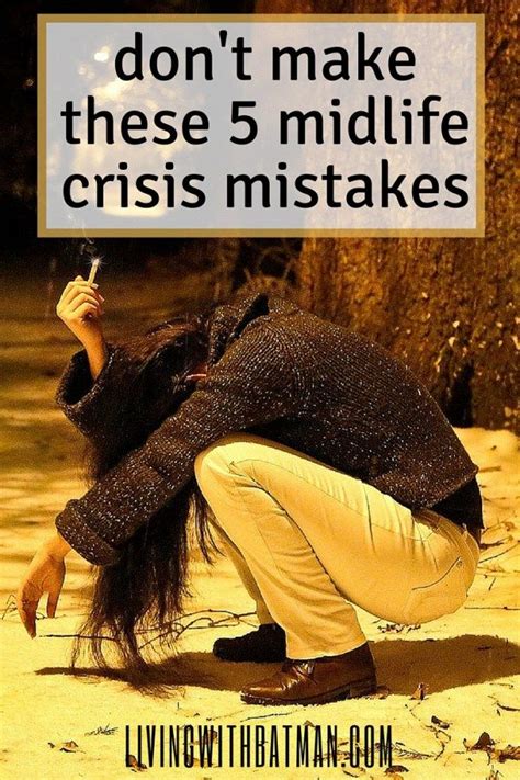 Dont Make These 5 Midlife Crisis Mistakes Mid Life Crisis Midlife