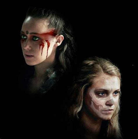 Commander Lexa Of The Grounders Played By Alycia Debnam Cary And Clarke Griffin Leader Of The