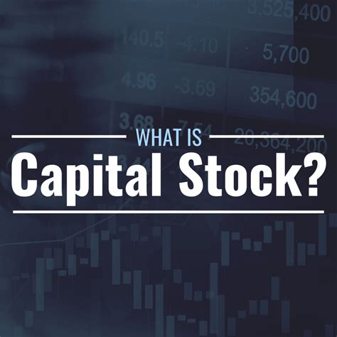 What Is Capital Stock Definition And Examples Thestreet