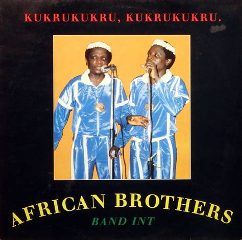 African Brothers Band International Kukrukukru Kukrukukru Gema Cab 003