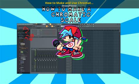How To Make And Use Chromatic Scales Friday Night Funkin Tutorials