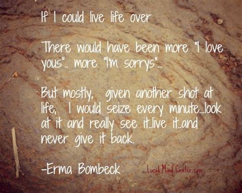 How To Change Your Life Day 2 Erma Bombeck Quotes Erma Bombeck