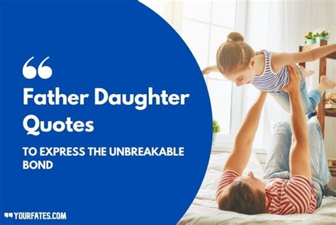 65 Heartwarming Father Daughter Quotes 2020 Yourfates