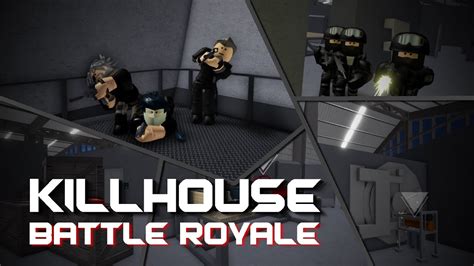 The Killhouse Battle Royale Roblox Entry Point Youtube