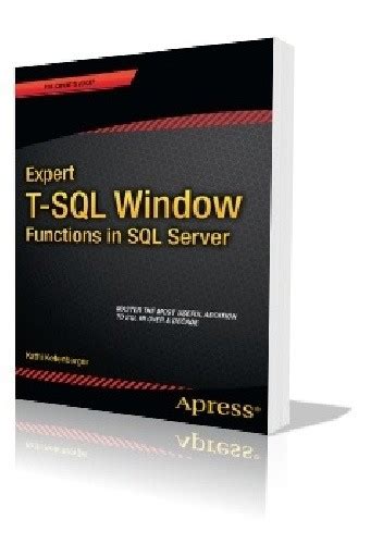 Expert T Sql Window Functions In Sql Server Clayton Groom Kathi