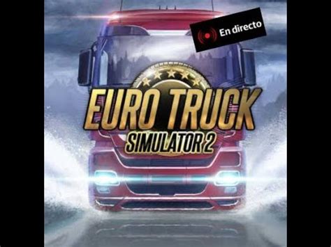 Euro Truck Simulation 2 YouTube