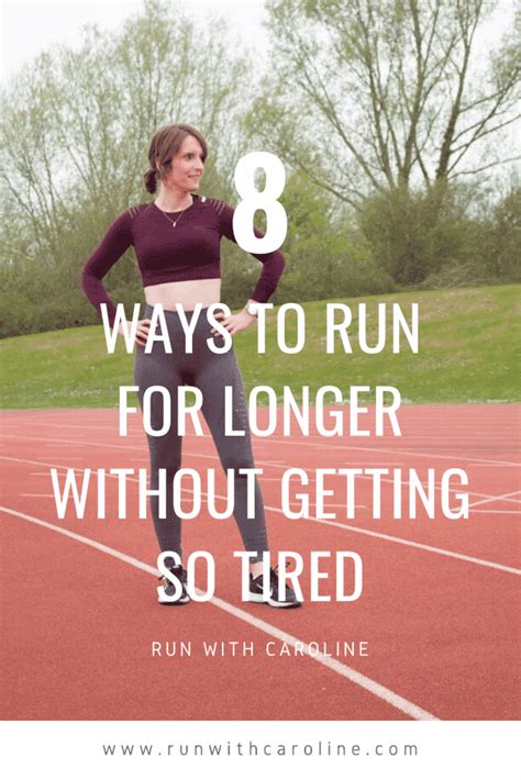 8 Ways To Run For Longer Without Getting So Tired How To Run Longer How To Run Faster How To