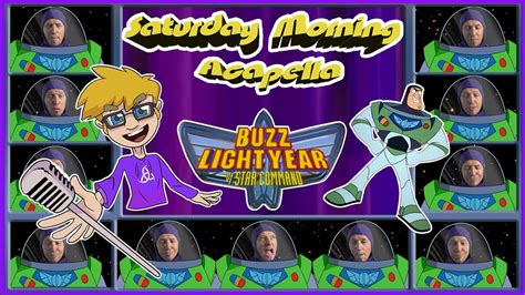 Buzz Lightyear Of Star Command Theme Saturday Morning Acapella Youtube