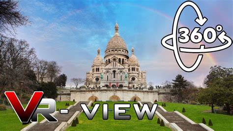 Vr View Paris Montmartre View Virtual Reality 360 Youtube