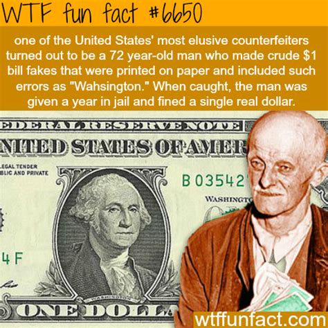 The 1 Counterfeit Wtf Fun Facts