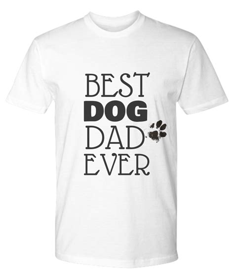 Gifts for the gun loving dad. Best Dog Dad Tshirt - great gift for the doglovers loving ...