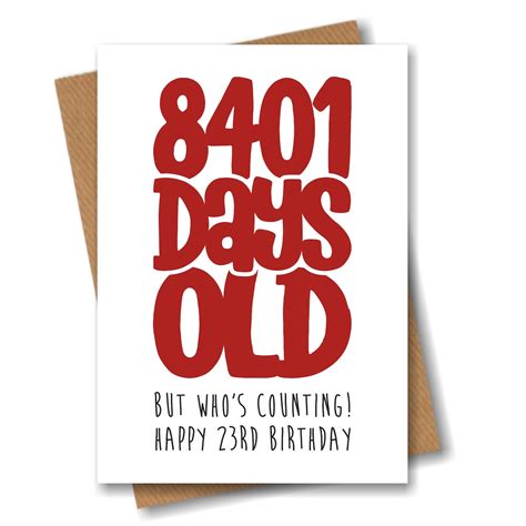 funny 23rd birthday card 8401 days old but who s etsy italia