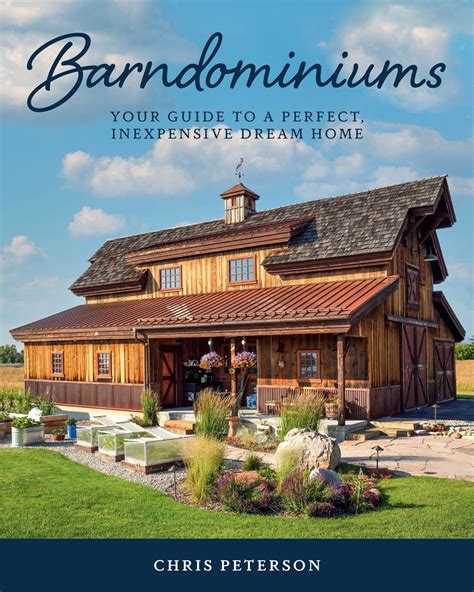 Barndominiums Your Guide To A Perfect Inexpensive Dream Home Riba Books