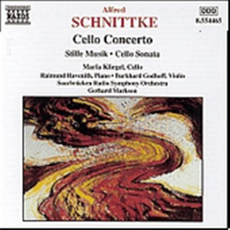 Schnittke Cello Concerto Stille Musik Cello Sonata Naxosdirect