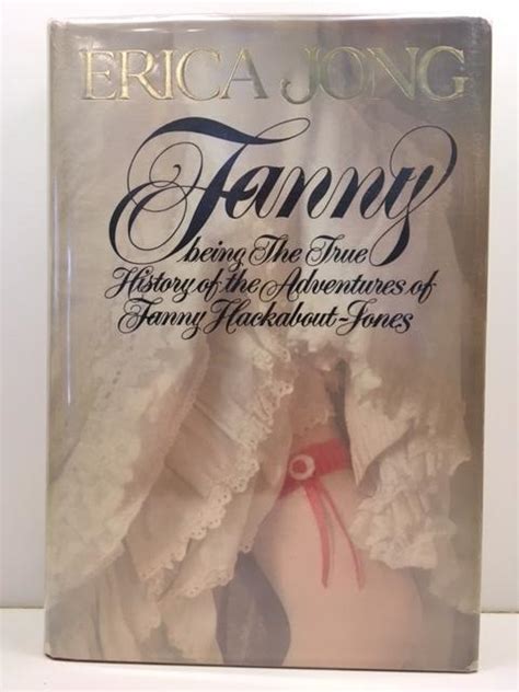 Fanny Being The True History Of The Adventure Of Fanny Hackabout Jones