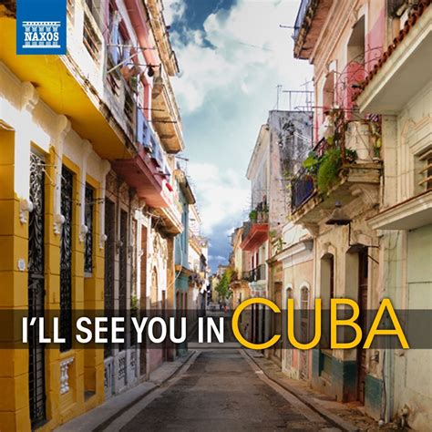 ‎ill See You In Cuba By Various Artists Marco Tamayo Ricardo Cobo