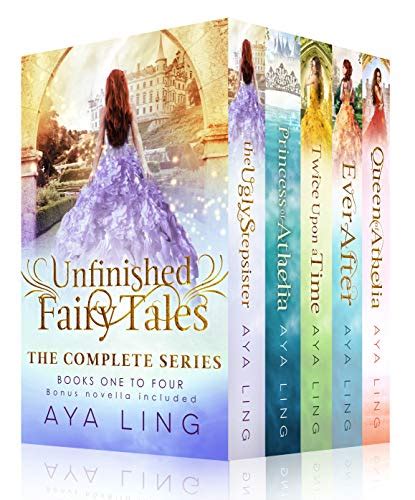 The Unfinished Fairy Tales The Complete Series Ebook Ling Aya