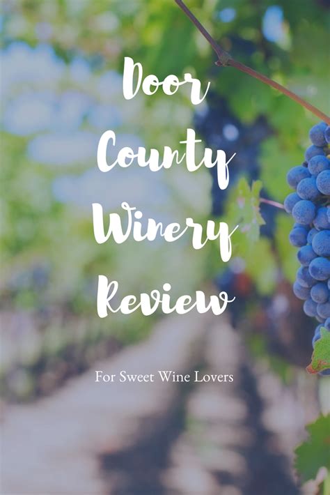 Best Door County Wines And Wineries In Wisconsin Artofit