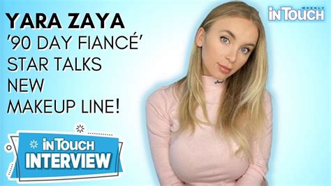 90 Day Fiances Yara Zaya Talks Makeup Line Reality Tv And Plastic
