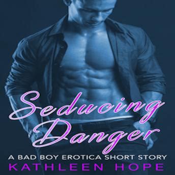 Listen Free To Seducing Danger A Bad Boy Erotica Short Story By