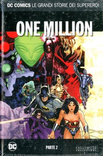 Dc Comics Le Grandi Storie Dei Supereroi Speciale 2 One Million