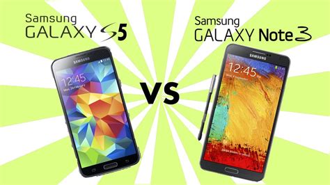 Samsung Galaxy S5 Vs Samsung Galaxy Note 3 Youtube