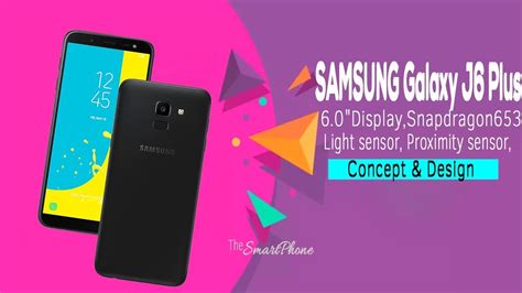 Samsung Galaxy J6 Plus 2018 First Infinity Look Features Specs