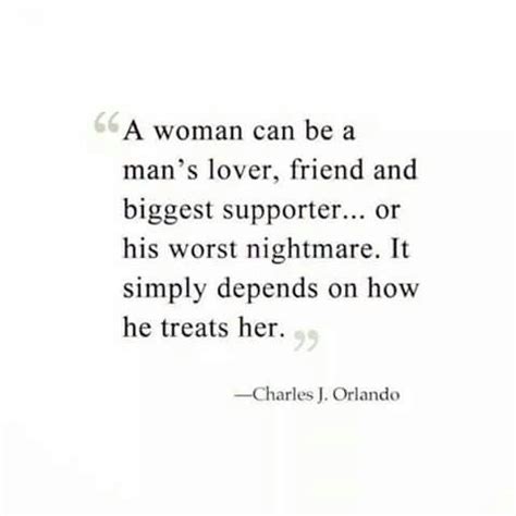 It Simply Depends On How He Treats Her With Images Treat Her Right