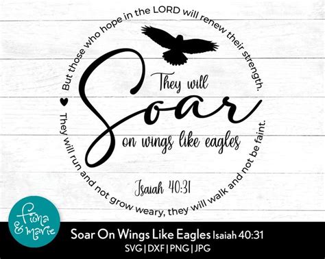 Isaiah 4031 Soar On Wings Like Eagles Bible Verse Svg Svg Dxf Eps