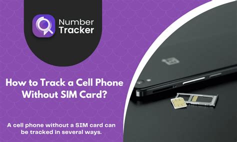 Can You Track A Phone With No SIM Card Yes You Can Number Tracker