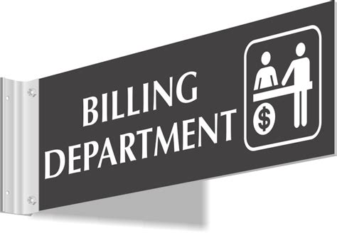Billing Department Signs Billing Department Door Signs