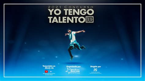 🌟gran Final Concurso Yo Tengo Talento 2021 Youtube